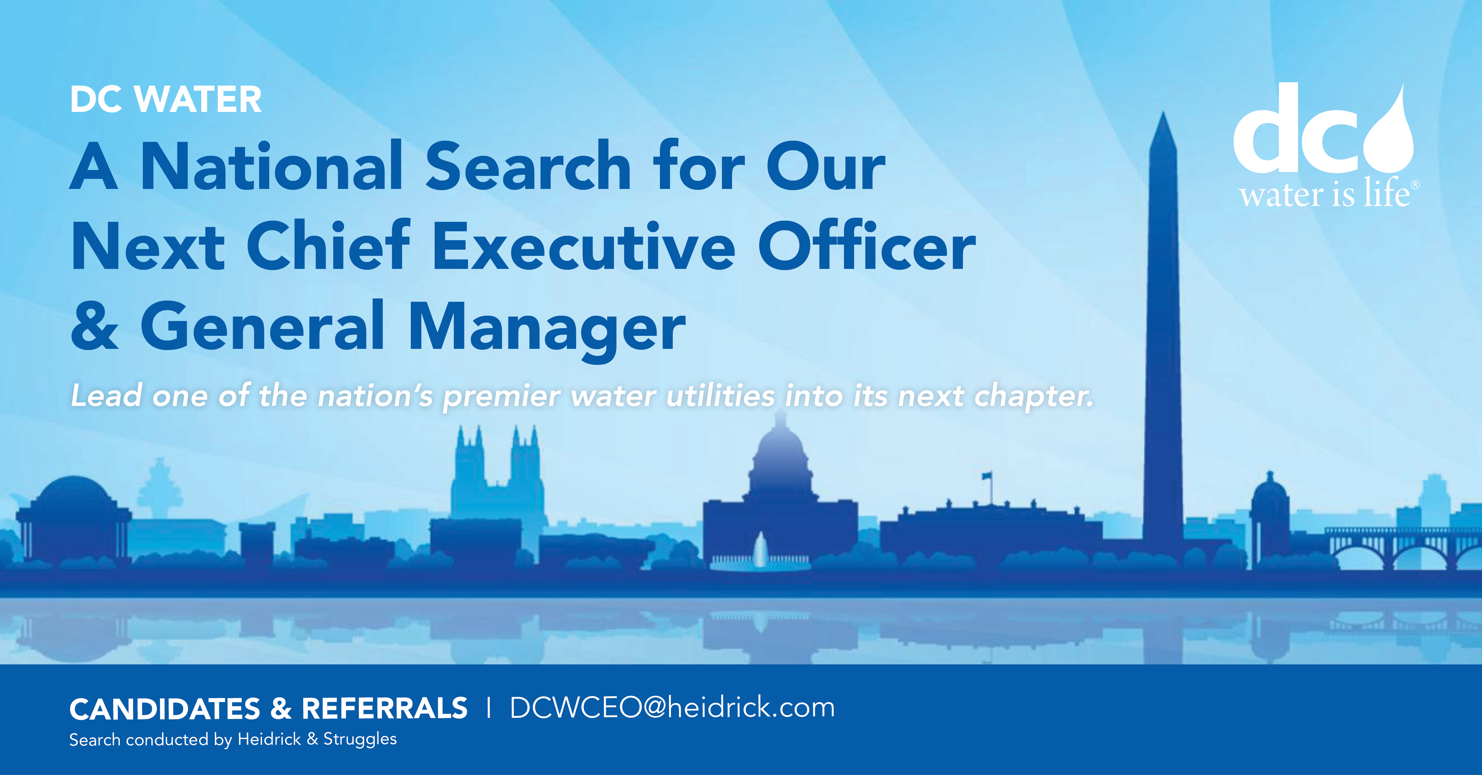 Graphic silhouette of DC monuments and landmarks and text "A National Search for Our Next Chief Executive Officer & General Manager. Lead one of the nation's premier water utilities into its next chapter."